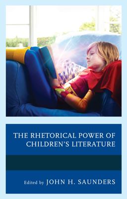 Rhetorical Power of Children's Literature  9781498543293 Front Cover