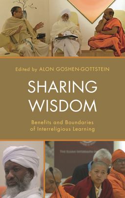 Sharing Wisdom Benefits and Boundaries of Interreligious Learning  9781498545570 Front Cover