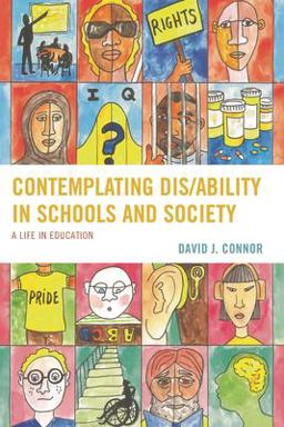 Contemplating Dis/Ability in Schools and Society