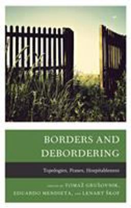 Borders and Debordering Borders and Debordering