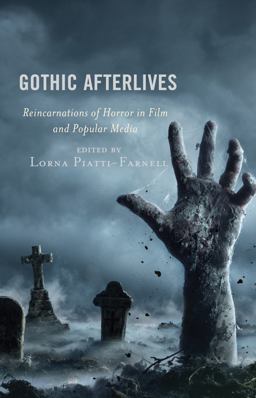 Gothic Afterlives Gothic Afterlives