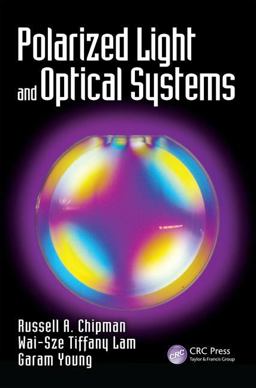 Polarized Light and Optical Systems  9781498700566 Front Cover