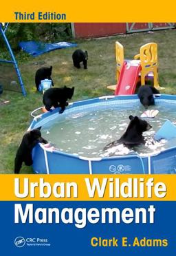 Urban Wildlife Management:  9781498702010 Front Cover