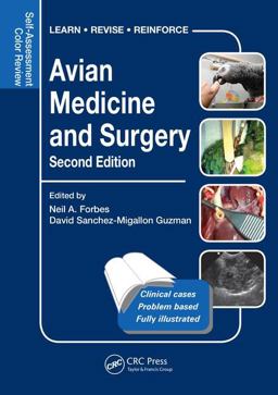 Avian Medicine and Surgery Self-Assessment Color Review, Second Edition 2nd 9781498703512 Front Cover