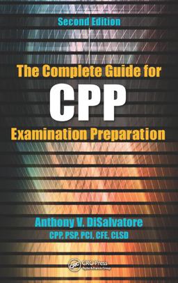 Complete Guide for CPP Examination Preparation 2nd 9781498705226 Front Cover