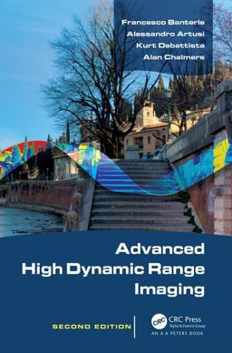 Advanced High Dynamic Range Imaging Advanced High Dynamic Range Imaging