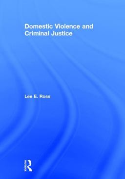 Domestic Violence and Criminal Justice 1st 2017 9781498707206 Front Cover