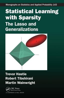 Statistical Learning with Sparsity The Lasso and Generalizations  9781498712163 Front Cover