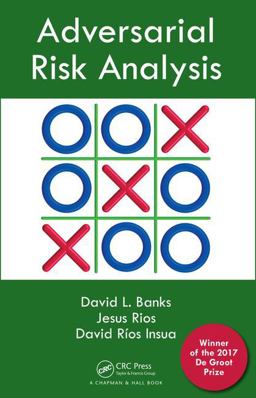 Adversarial Risk Analysis