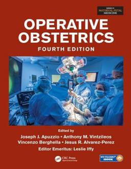 Operative Obstetrics, 4E Operative Obstetrics, 4E