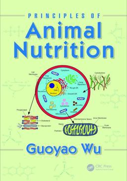 Principles of Animal Nutrition  9781498721608 Front Cover