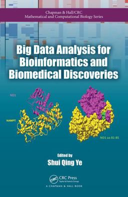 Big Data Analysis for Bioinformatics and Biomedical Discoveries  9781498724524 Front Cover