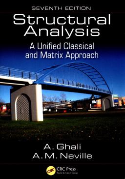 Structural Analysis A Unified Classical and Matrix Approach, Seventh Edition 7th 9781498725064 Front Cover