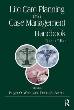 Life Care Planning and Case Management Handbook 4th 9781498731102 Front Cover