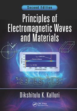 Principles of Electromagnetic Waves and Materials 2nd 9781498733298 Front Cover