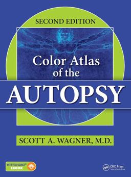 Color Atlas of the Autopsy: Contains Access to Vitalsource Ebook Version  9781498734547 Front Cover