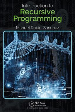 Introduction to Recursive Programming  9781498735285 Front Cover