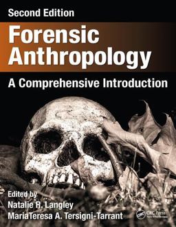 Forensic Anthropology A Comprehensive Introduction, Second Edition 2nd 9781498736121 Front Cover
