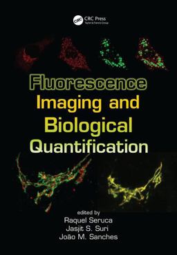 Fluorescence Imaging and Biological Quantification  9781498737043 Front Cover