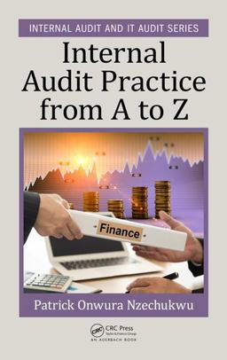 Internal Audit Practice from a to Z  9781498742054 Front Cover