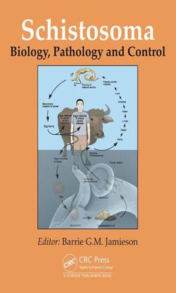 Schistosoma Biology, Pathology and Control  9781498744256 Front Cover