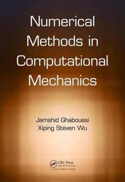 Numerical Methods in Computational Mechanics  9781498746755 Front Cover