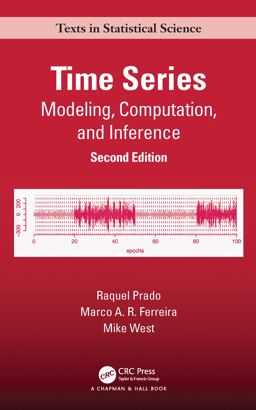 Time Series Modeling, Computation, and Inference, Second Edition 2nd 9781498747028 Front Cover