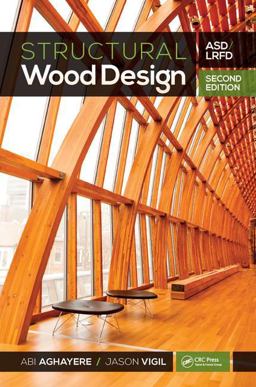 Structural Wood Design Asd/lrfd 2nd 9781498749855 Front Cover