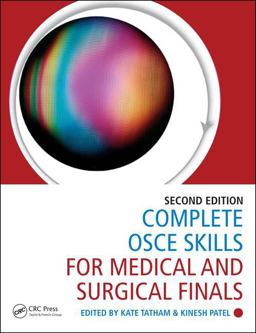 Complete OSCE Skills for Medical and Surgical Finals 2nd 9781498750202 Front Cover