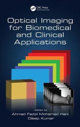 Optical Imaging for Biomedical and Clinical Applications  9781498750370 Front Cover