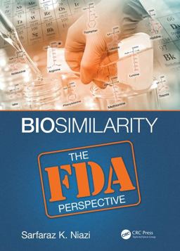 Biosimilarity: The Fda Perspective  9781498750394 Front Cover