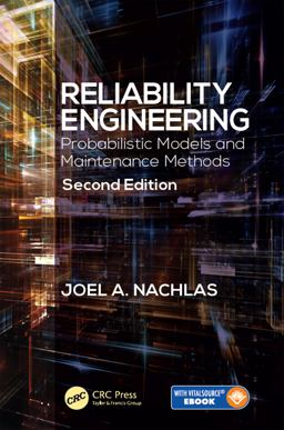 Reliability Engineering Probabilistic Models and Maintenance Methods 2nd 9781498752473 Front Cover