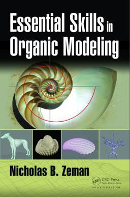 Essential Skills in Organic Modeling  9781498754491 Front Cover