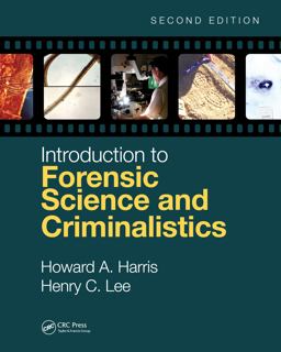 Introduction to Forensic Science and Criminalistics, Second Edition 2nd 9781498757966 Front Cover