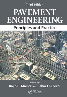 Pavement Engineering Principles and Practice, Third Edition 3rd 9781498758802 Front Cover