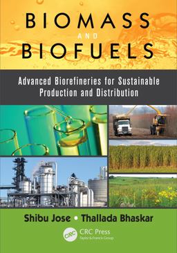 Biomass and Biofuels Biomass and Biofuels