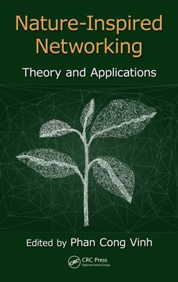 Nature-Inspired Networking Theory and Applications  9781498761505 Front Cover