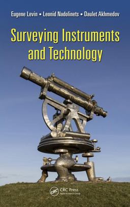 Surveying Instruments and Technology  9781498762380 Front Cover
