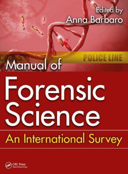 Manual of Forensic Science An International Survey  9781498766302 Front Cover