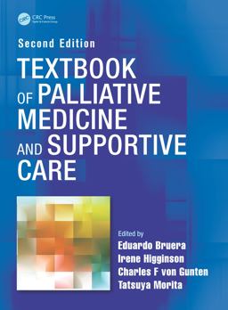 Textbook of Palliative Medicine and Supportive Care 2nd 9781498772839 Front Cover