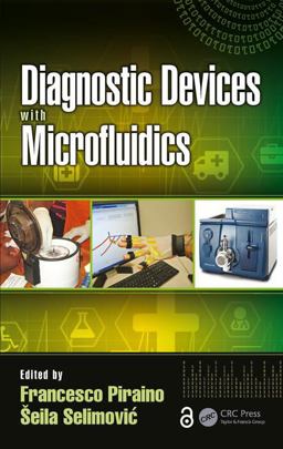 Diagnostic Devices with Microfluidics 2017 9781498772938 Front Cover