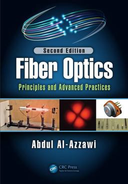 Fiber Optics Principles and Advanced Practices, Second Edition 2nd 9781498774321 Front Cover