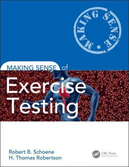 Making Sense of Exercise Testing  9781498775441 Front Cover