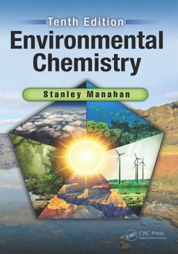 Environmental Chemistry 10th 9781498776936 Front Cover