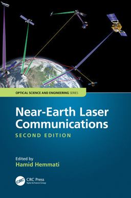 Near-Earth Laser Communications, Second Edition 2nd 9781498777407 Front Cover
