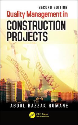 Quality Management in Construction Projects 2nd 9781498781671 Front Cover