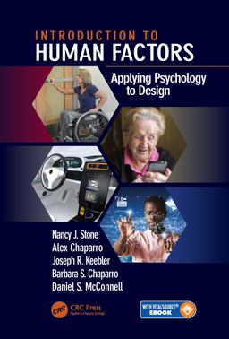 Introduction to Human Factors Applying Psychology to Design  9781498783804 Front Cover