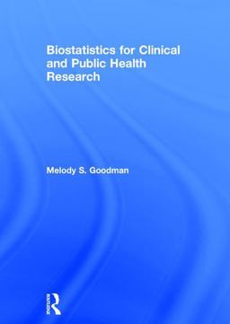 Biostatistics for Clinical and Public Health Research:  9781498784801 Front Cover