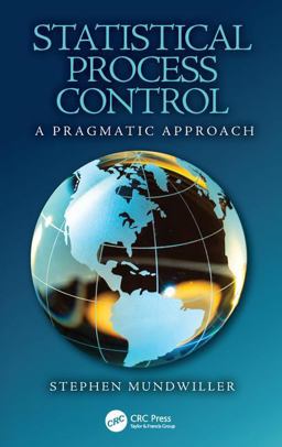 Statistical Process Control A Pragmatic Approach  9781498799133 Front Cover