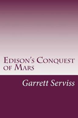 Edison's Conquest of Mars Edison's Conquest of Mars